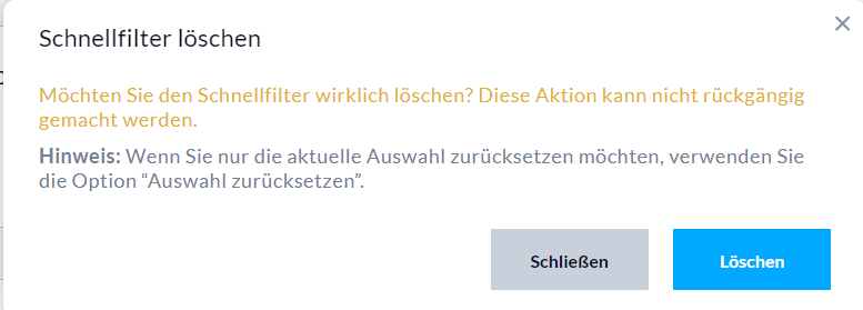 Hinweistext Löschbestätigung Schnellfilter
